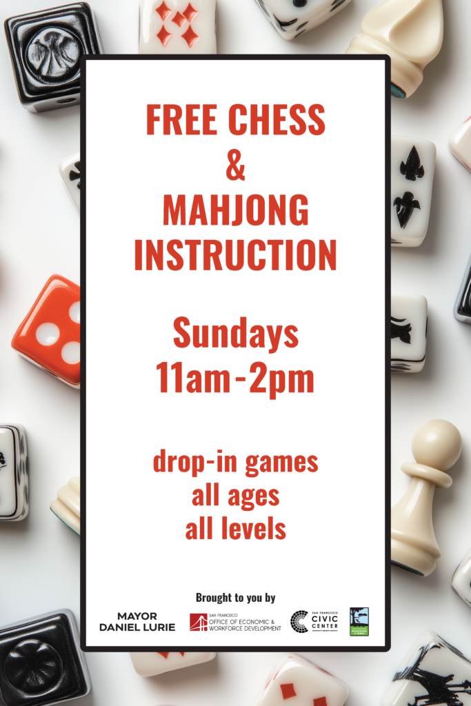 poster saying free chess and mahjong lessons on Sundays 11am to 2pm drop in games